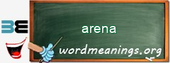 WordMeaning blackboard for arena